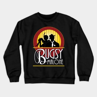 Bugsy Malone Design #3 (can be personalised) Crewneck Sweatshirt